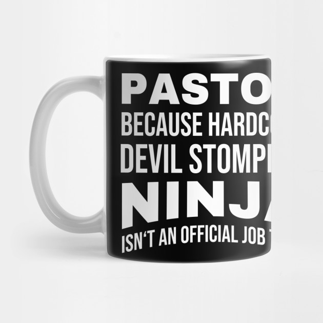 pastor because devil stomping ninja